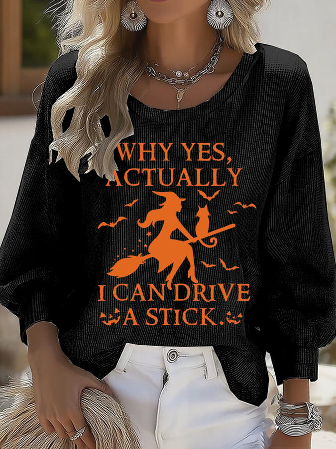 Women's Yes I Can Drive A Stick Print Round Neck T-shirt