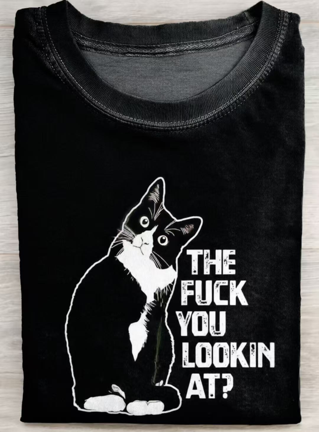 Funny Cat The Fuck You Lookin At? Art Print Round-neck Short-sleeve Casual T-shirt