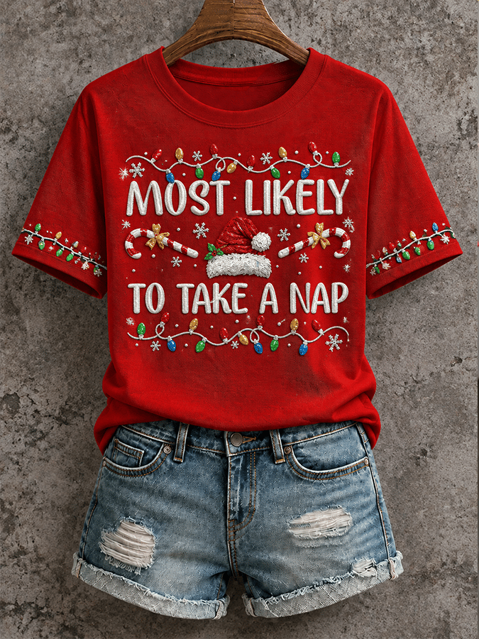 'Most Likely To Take A Nap' - Comfortable Crew Neck Short-Sleeved Christmas T-Shirt
