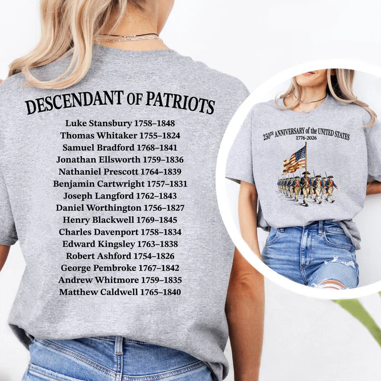 Custom Name 250 Years USA Shirt | Descendant of Patriots Front & Back Shirt | 1776β2026 Patriotic Heritage Tee 684474