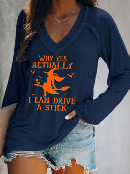 Women's Halloween Why Yes Actually I Can drive A Stick Casual V-Neck Long-Sleeve T-Shirt