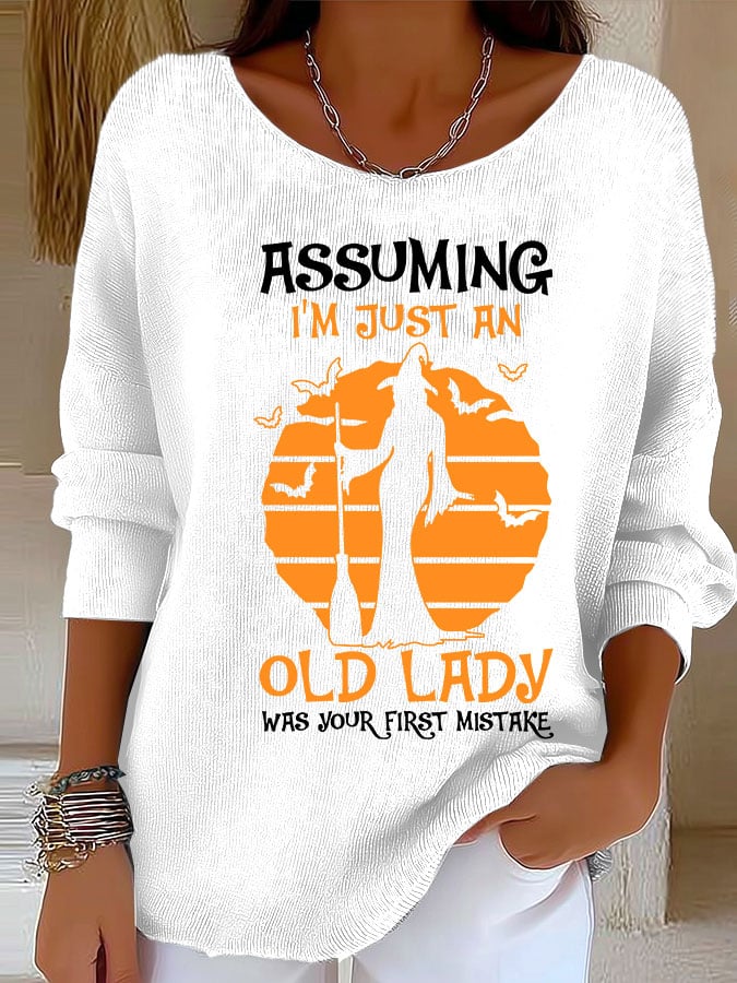 Women's Casual Halloween Witch Assuming I'm Just an Old Lady Was Your First Mistake Print Long-Sleeved Ribbed T-Shirt