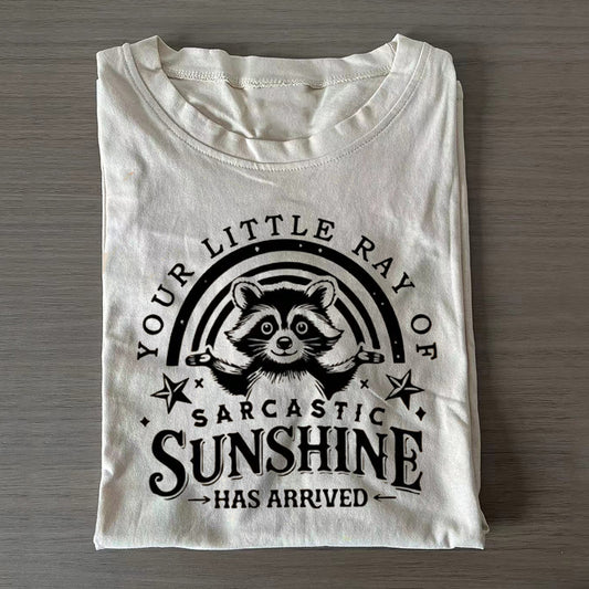 Your little ray of sarcastic sunshine T-shirt