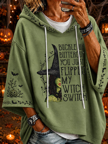 Women's Halloween BUCKLE UP BUTTERCUP YOU JUST FLIPPED MY WITCH SWITCH Hoodie