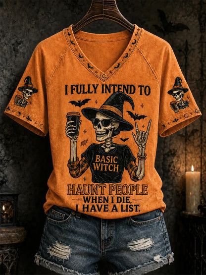 Women's Funny Halloween Skull Witch I Fully Intend To Haunt People When I Die I Have A List Print Casual T-shirt