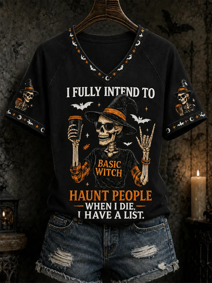 Women's Funny Halloween Skull Witch I Fully Intend To Haunt People When I Die I Have A List Print Casual T-shirt