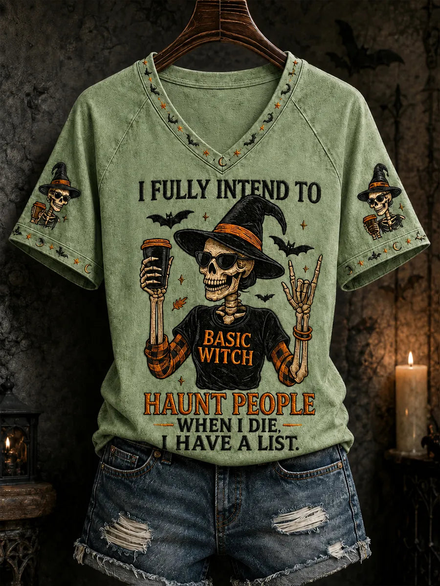 Women's Funny Halloween Skull Witch I Fully Intend To Haunt People When I Die I Have A List Print Casual T-shirt