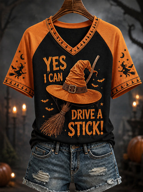 Women's Funny Halloween Why Yes,Actually I Can Drive A Stick Witch Hat Print Casual V-Neck Tee