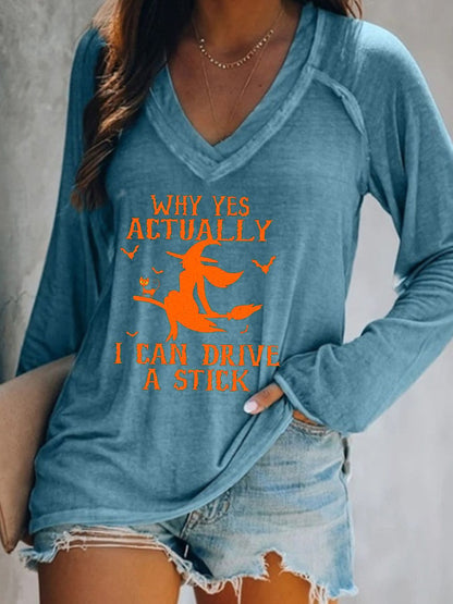 Women's Halloween Why Yes Actually I Can drive A Stick Casual V-Neck Long-Sleeve T-Shirt