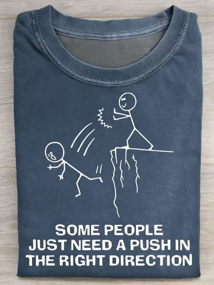 Some People Just Need A Push Funny Quote Art Print Casual Cotton Short Sleeve T-shirt