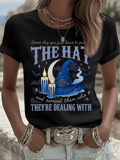🔥HOT SALE🔥Women's Some Day You Just Have To Put On The Hat And Remind Them Who They're Dealing With Print Crew Neck T-Shirt