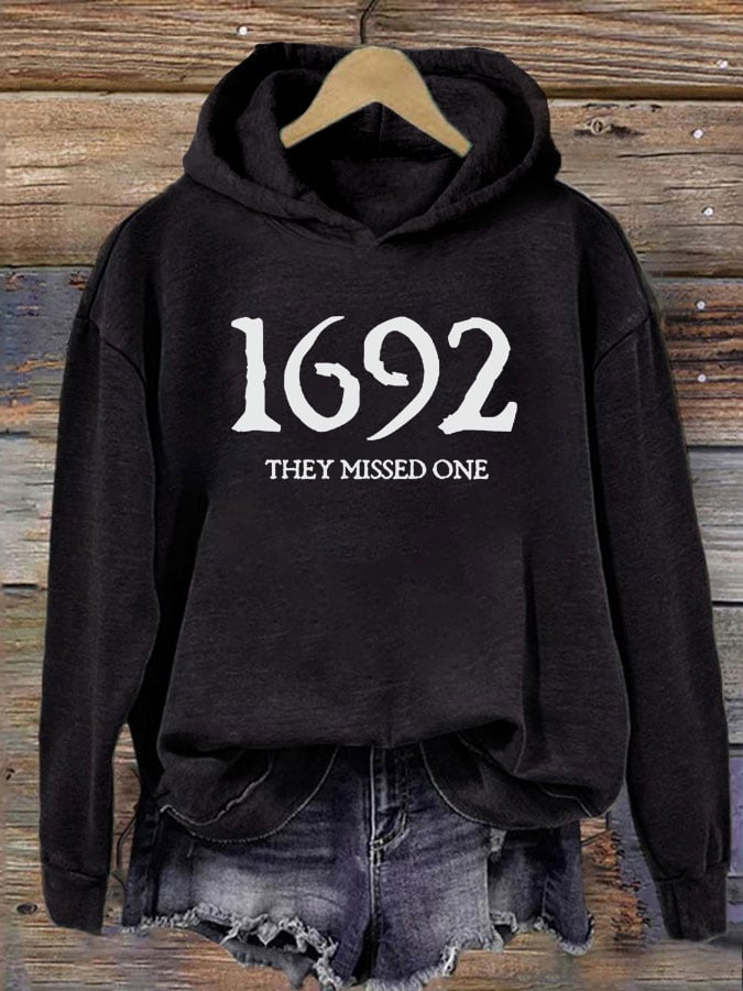 Women's 1692 They Missed One Salem Witch Printed Hoodie