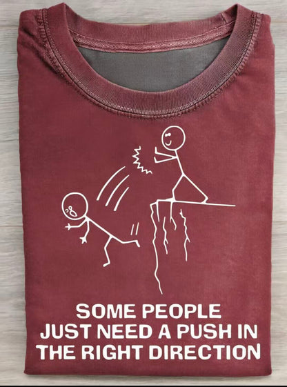 Some People Just Need A Push Funny Quote Art Print Casual Cotton Short Sleeve T-shirt