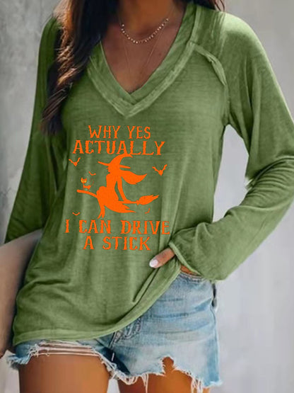 Women's Halloween Why Yes Actually I Can drive A Stick Casual V-Neck Long-Sleeve T-Shirt