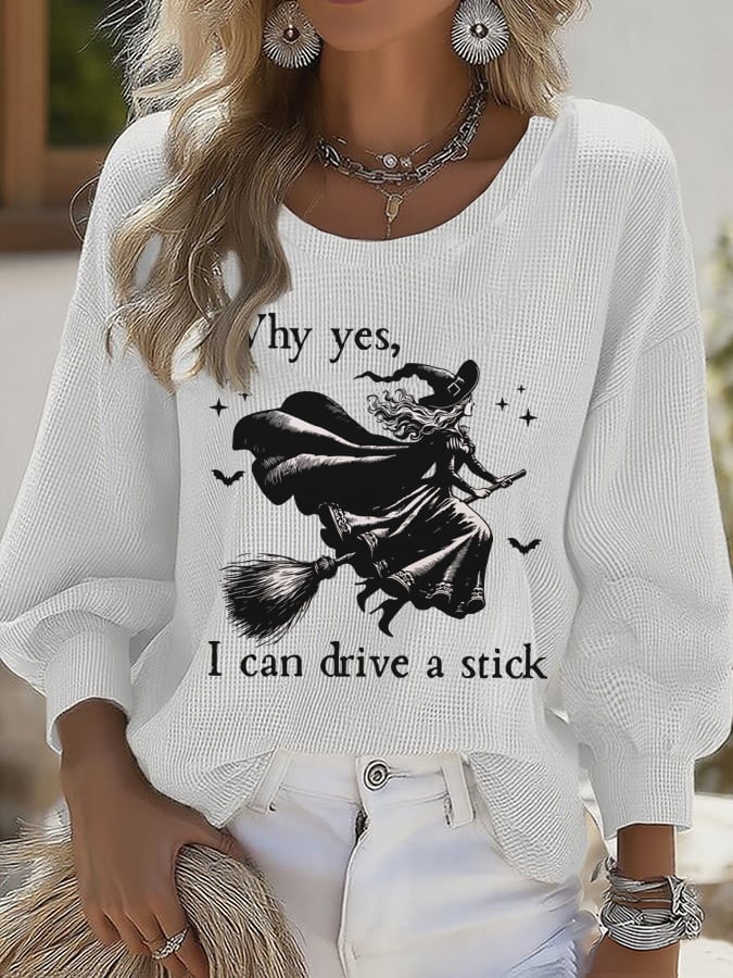 Women's Yes I Can Drive A Stick Print Round Neck T-shirt