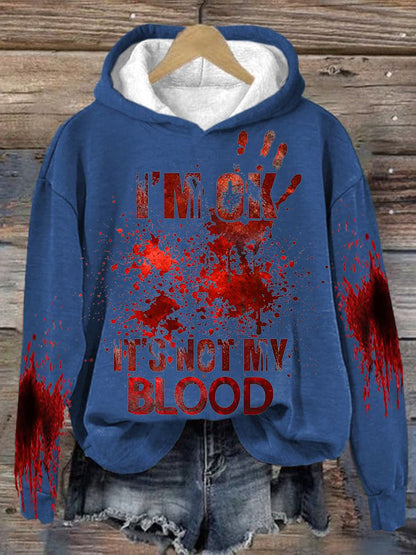 Women's I'M Ok It'S Not My Blood  Printed Long Sleeve Sweatshirt