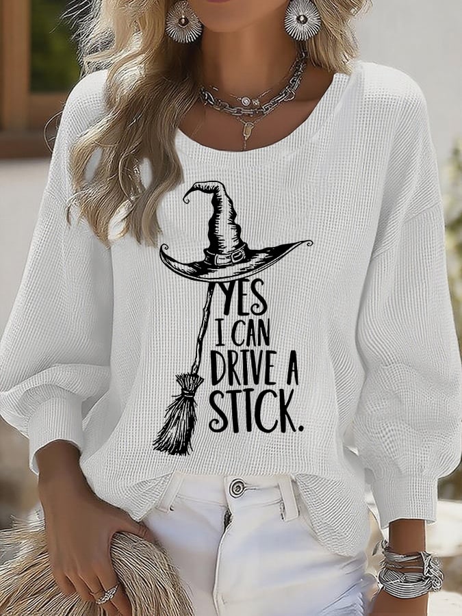 Women's Yes I Can Drive A Stick Print Round Neck T-shirt