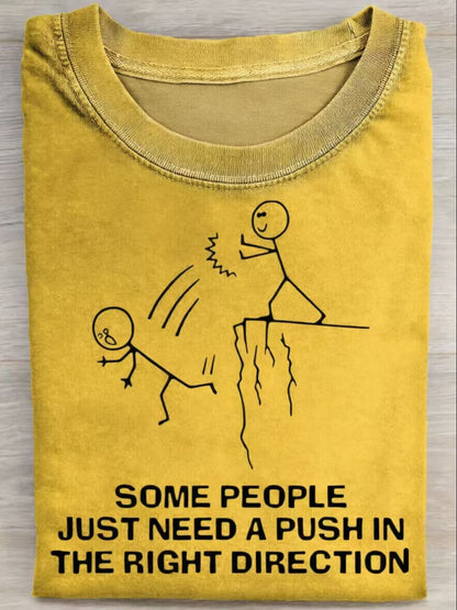 Some People Just Need A Push Funny Quote Art Print Casual Cotton Short Sleeve T-shirt