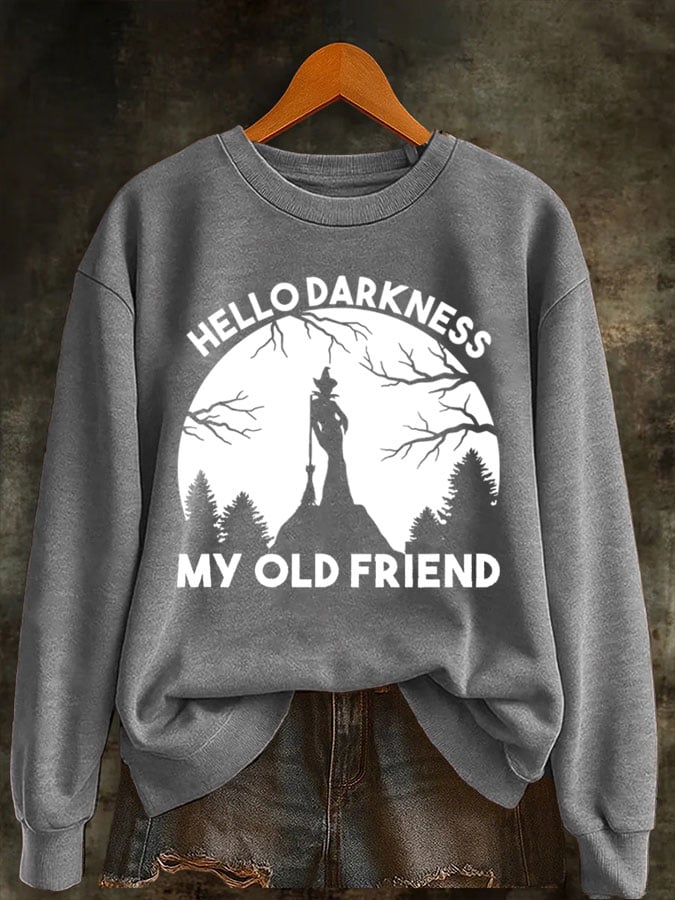 Women's Halloween Hello Darkness My Old Friend Print Sweatshirt
