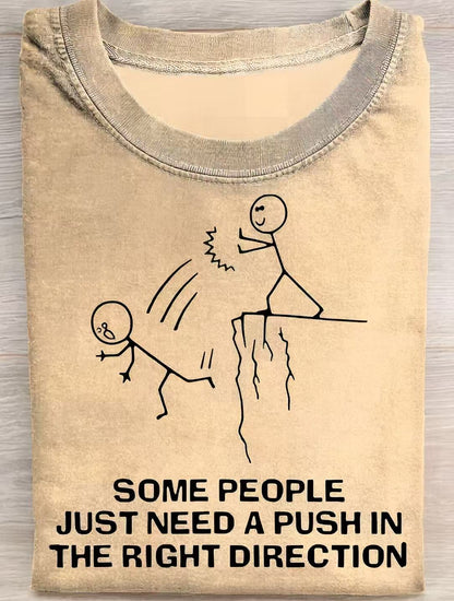 Some People Just Need A Push Funny Quote Art Print Casual Cotton Short Sleeve T-shirt