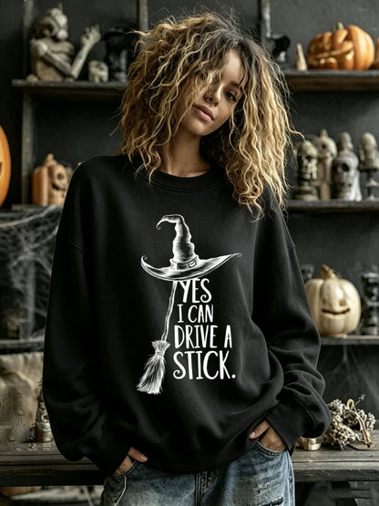 Women's Halloween "YES I CAN DRIVE A STICK."Print Sweatshirt