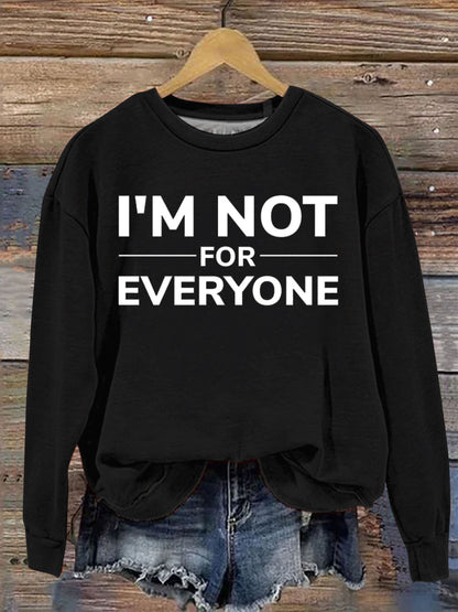 I Am Not For Everyone Art Print Casual Short Sleeve T-shirt