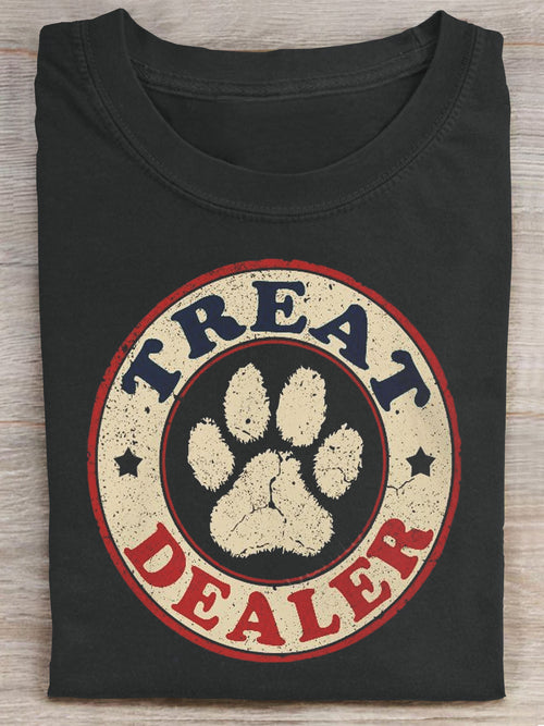 Treat Dealer Funny Dog Saying Dog Owner Dog Lover Art Print Casual Short Sleeve T-shirt