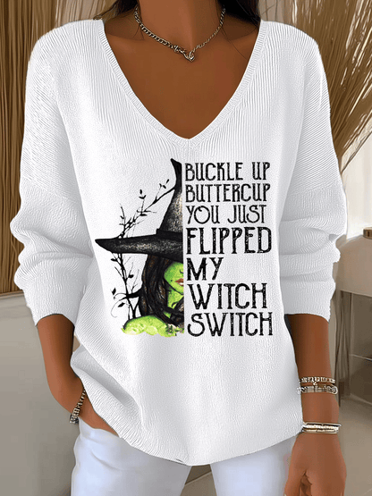 Women's Buckle Up Buttercup You Just Flipped My Witch Switch Print Long Sleeve Top