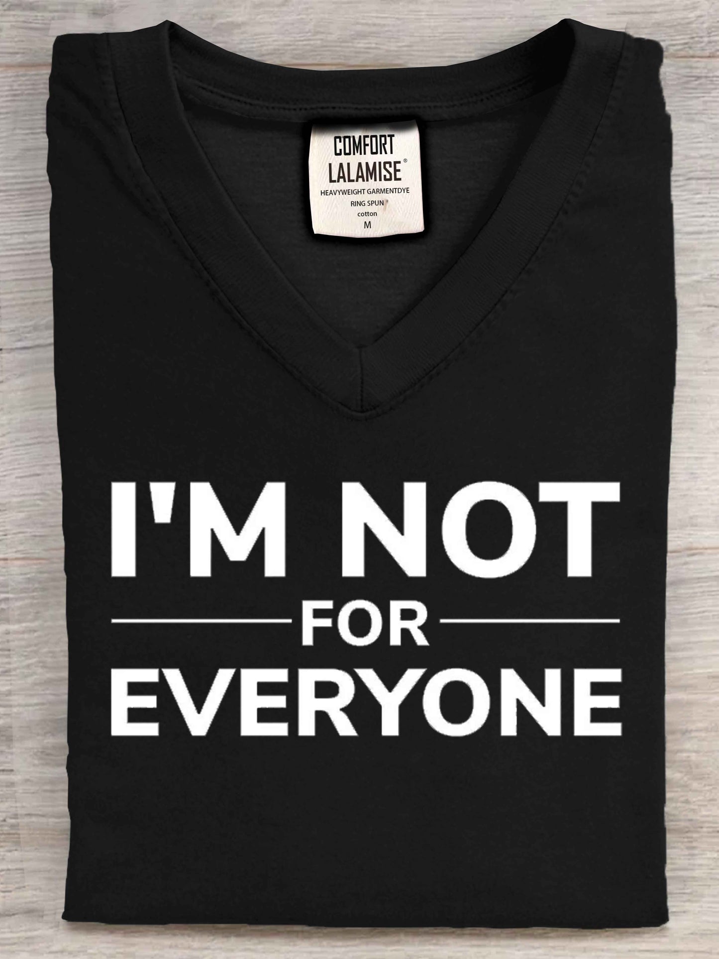 I Am Not For Everyone Art Print Casual Short Sleeve T-shirt