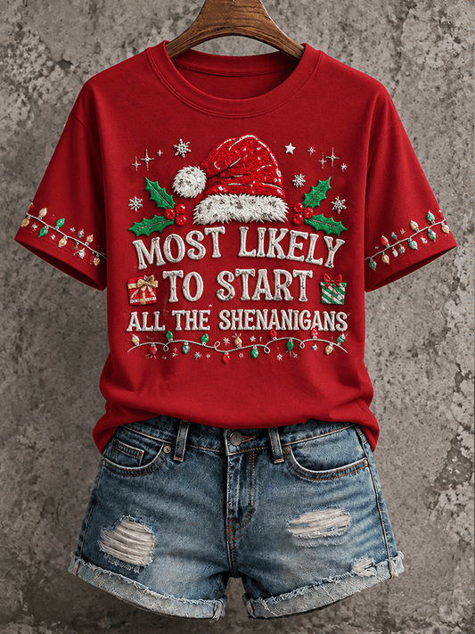 'The Person Most Likely To Instigate All The Pranks' - Comfortable Crew Neck Short-Sleeved Christmas T-Shirt