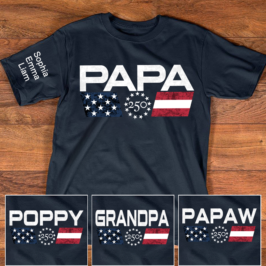 Personalized Papa 250 Years Of Freedom Shirt With Kids Names Sleeve, Patriotic Grandpa Family, U.S. 250th Anniversary 1776 2026 Gift For Fathers Day Birthday