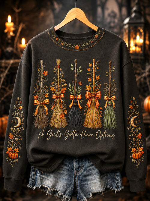 Women's A Girl's Gotta Have Options Print Casual Sweatshirt
